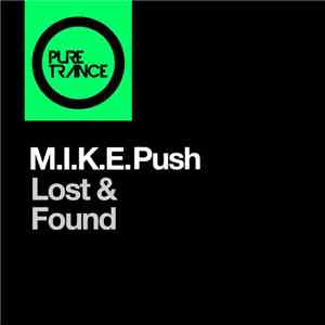 M.I.K.E. Push - Lost & Found flac download