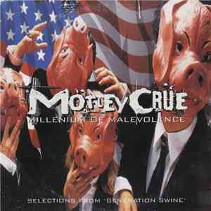 Mötley Crüe - Millenium Of Malevolence flac download