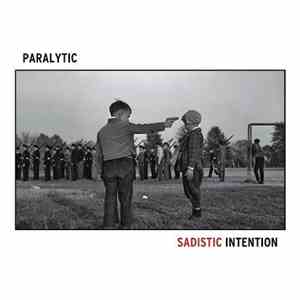 Paralytic  - Sadistic Intention flac download