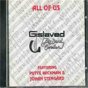Putte Wickman / Johan Stengård / Gislaved Big Band - All Of Us flac download
