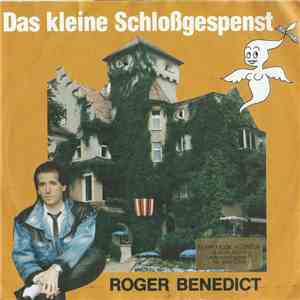 Roger Benedict - Das Kleine Schloßgespenst / Tina Und Charly flac download