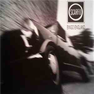 Scarfo - Bingo England flac download