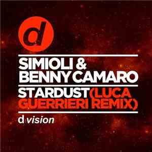 Simioli & Benny Camaro - Stardust (Luca Guerrieri Remix) flac download