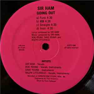 Sir Ham - Going Out / Welfare News flac download