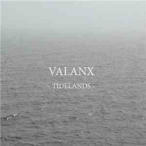 Valanx - Tidelands flac download