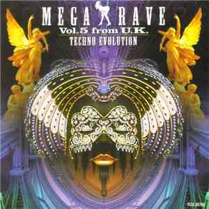 Various - Mega Rave Vol. 5 - From U.K. (Techno Evolution) flac download