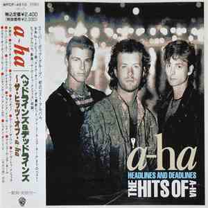 a-ha - Headlines And Deadlines - The Hits Of A-Ha flac download