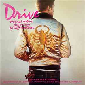 Cliff Martinez - Drive (Original Motion Picture Soundtrack) flac download