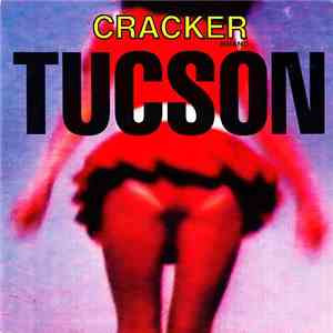 Cracker - Tucson flac download