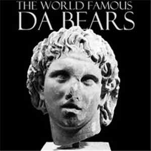 Da Bears - The World Famous Da Bears flac download