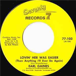 Earl Gaines - Lovin' Her Was Easier (Than Anything I'll Ever Do Again) flac download