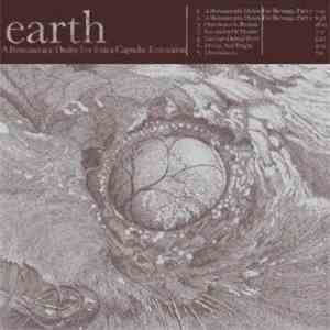 Earth  - A Bureaucratic Desire For Extra-Capsular Extraction flac download