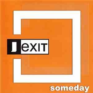 Exit  - Someday flac download