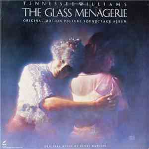 Henry Mancini - The Glass Menagerie (Original Motion Picture Soundtrack) flac download