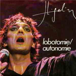 Higelin - Lobotomie / Autonomie flac download