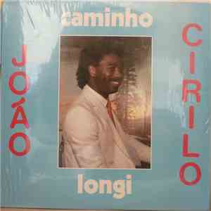 João Cirilo - Caminho Longi flac download