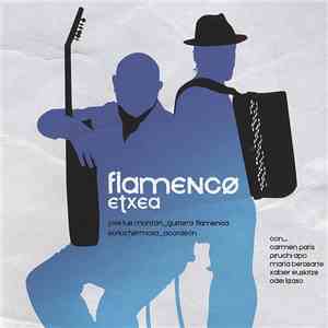 José Luis Montón - Gorka Hermosa - Flamenco Etxea flac download