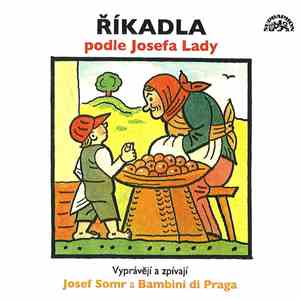 Josef Lada, Josef Somr, Bambini Di Praga - Říkadla (Podle Josefa Lady) flac download