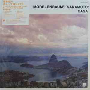 Morelenbaum² / Sakamoto - Casa flac download