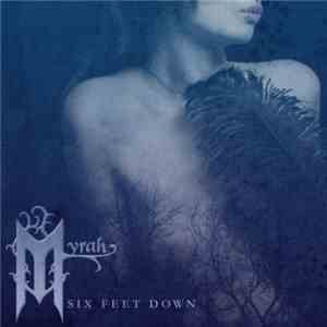 Myrah - Six Feet Down flac download