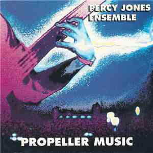 Percy Jones Ensemble - Propeller Music flac download