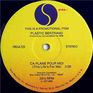 Plastic Bertrand - Ca Plane Pour Moi flac download