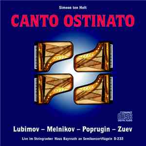 Simeon Ten Holt - Lubimov – Melnikov – Poprugin – Zuev - Canto Ostinato flac download
