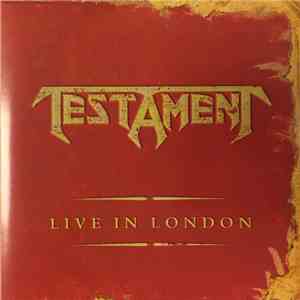 Testament  - Live In London flac download