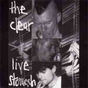 The Clear - Live Stomach flac download