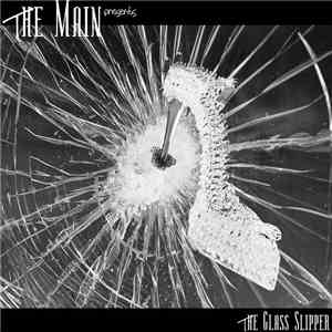 The Main - The Glass Slipper flac download