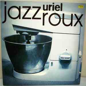 Uriel - Jazzroux flac download