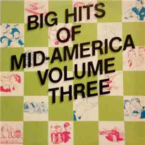 Various - Big Hits Of Mid-America, Volume Three flac download
