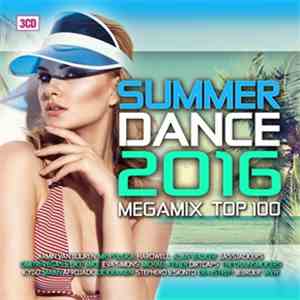 Various - Summerdance 2016 Megamix Top 100 flac download