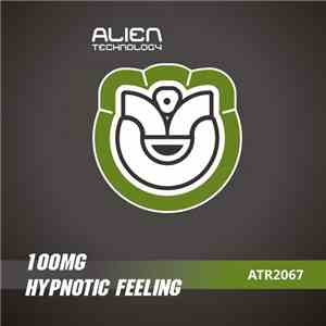 100mg - Hypnotic Feeling flac download