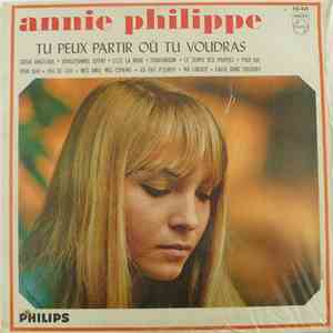 Annie Philippe - Tu Peux Partir Où Tu Voudras flac download