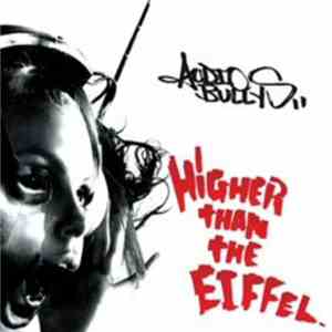 Audio Bullys - Higher Than The Eiffel flac download
