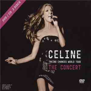 Celine - Taking Chances World Tour / The Concert flac download