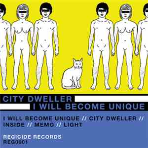 City Dweller - I Will Become Unique flac download