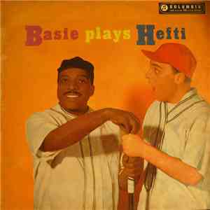 Count Basie And His Orchestra - Basie Plays Hefti flac download