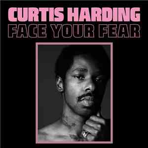 Curtis Harding - Face Your Fear flac download