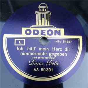 Dajos Béla - Ich Hätt' Mein Herz Dir Nimmermehr Gegeben / Liebesfeier flac download