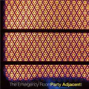 Dan Andriano In The Emergency Room - Party Adjacent flac download