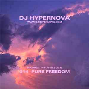 DJ Hypernova - Pure Freedom flac download