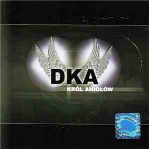 DKA - Król Aniołów flac download