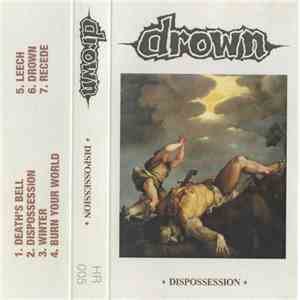 Drown  - Dispossession FLAC download