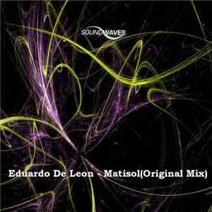 Eduardo De Leon - Matisol flac download