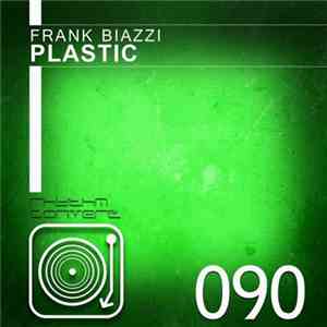 Frank Biazzi - Plastic flac download