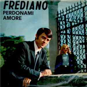 Frediano - Perdonami Amore flac download