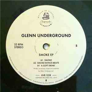 Glenn Underground - Smoke EP flac download