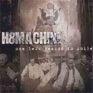 H8Machine  - One Less Reason To Smile flac download
